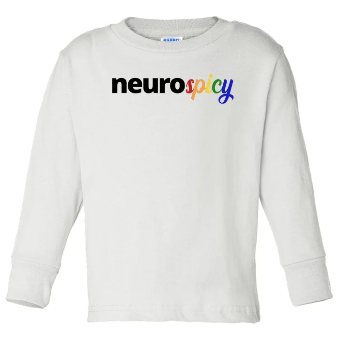 Neurospicy Neurodivergent Pride Autism Toddler Long Sleeve Shirt