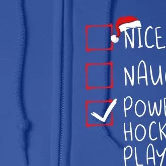 Nice Naughty Power Hockey Player List Christmas Santa Claus Gift Full Zip Hoodie