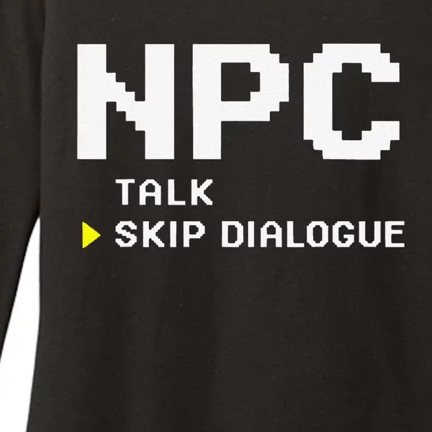 Npc Non Player Character Skip Dialogue Gamer Womens CVC Long Sleeve Shirt