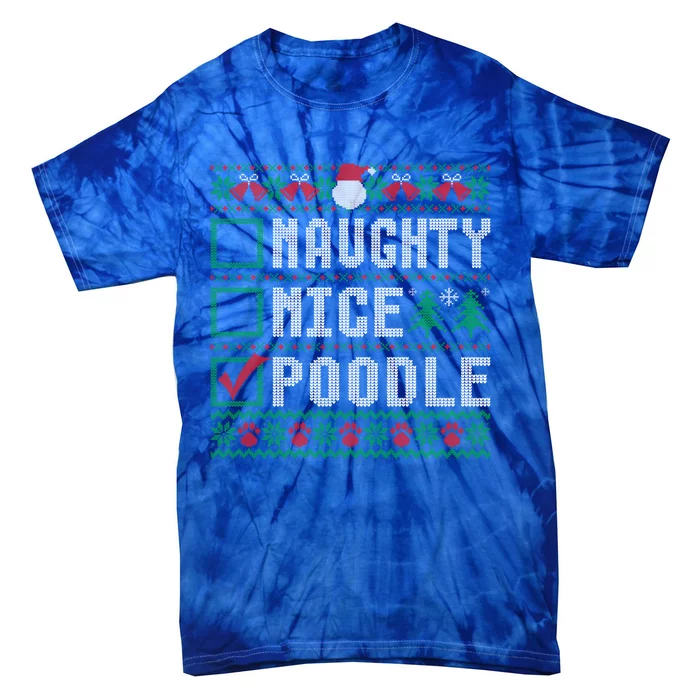 Naughty Nice Poodle Christmas List Dogs Xmas Gift Tie-Dye T-Shirt