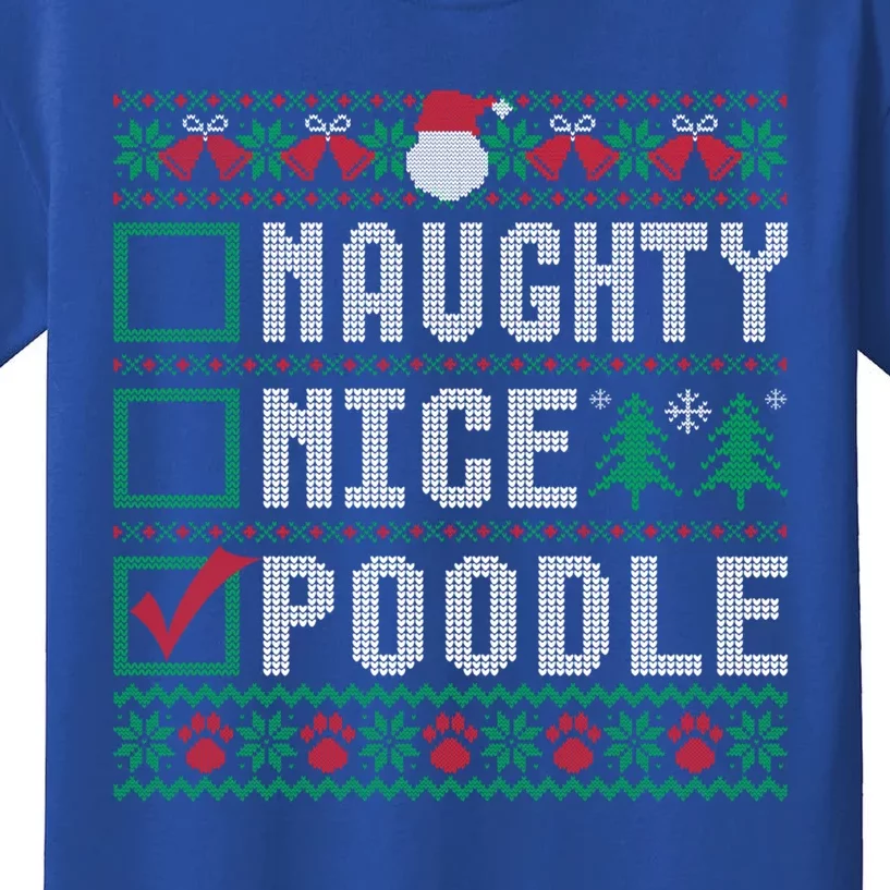 Naughty Nice Poodle Christmas List Dogs Xmas Gift Kids T-Shirt