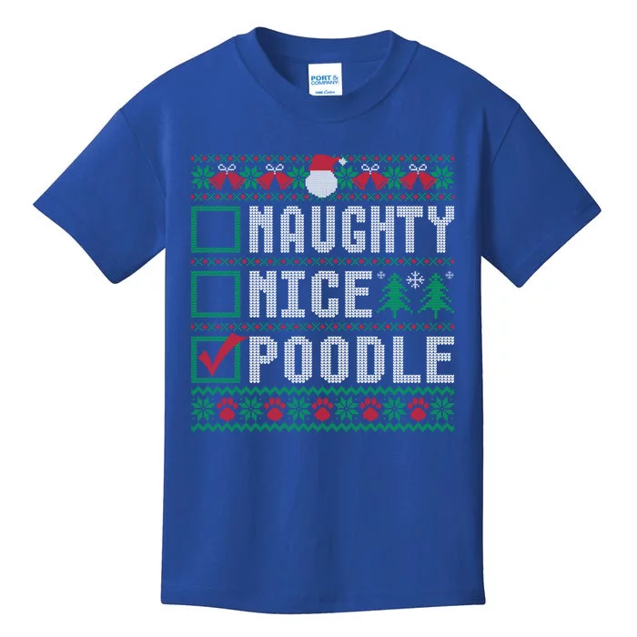 Naughty Nice Poodle Christmas List Dogs Xmas Gift Kids T-Shirt