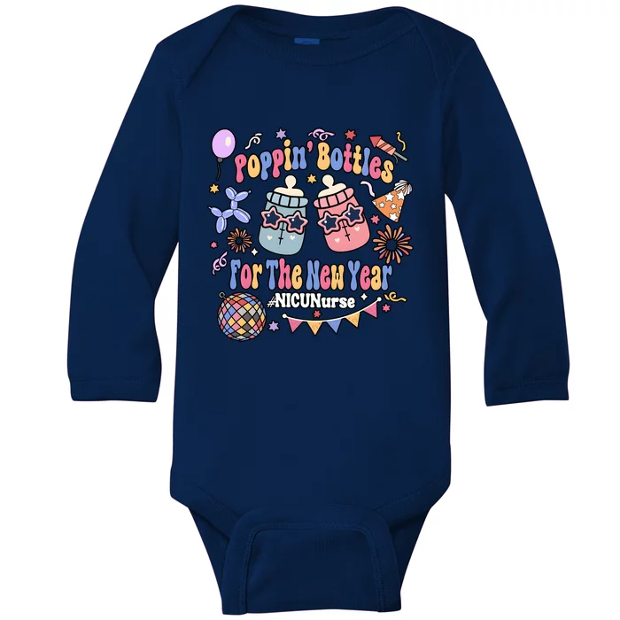 Nicu Nurse Poppin Bottles For The New Year 2024 Baby Long Sleeve Bodysuit