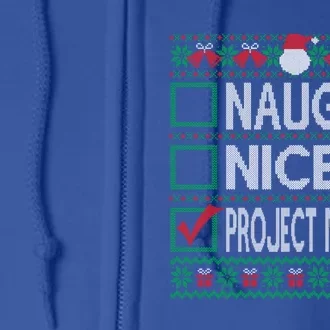 Naughty Nice Project Ager Christmas List Ugly Sweater Gift Full Zip Hoodie