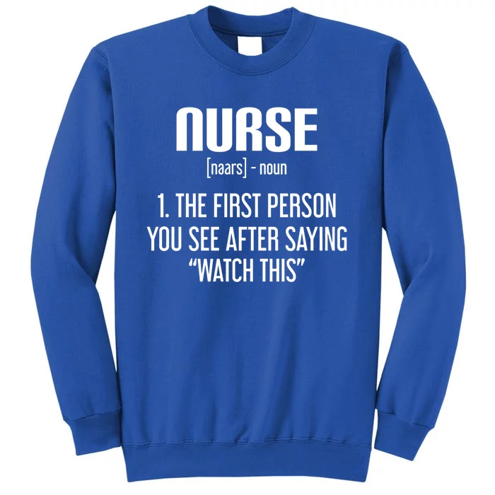 Nurse Nursing Practitioner Health Care Gift Tall Sweatshirt