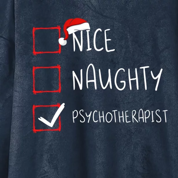 Nice Naughty Psychotherapist Christmas List Xmas Santa Cool Gift Hooded Wearable Blanket