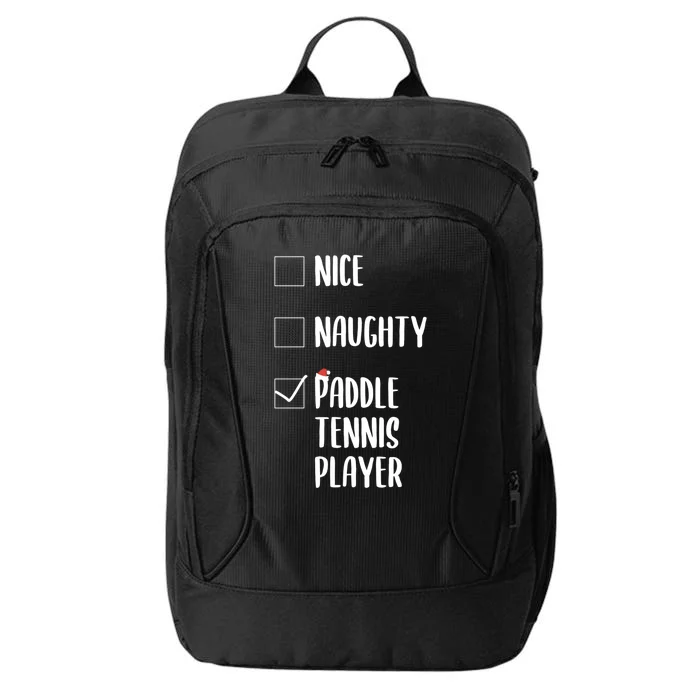 Nice Naughtly Paddle Tennis Player Xmas Tennis Coach Sports Gift City Backpack