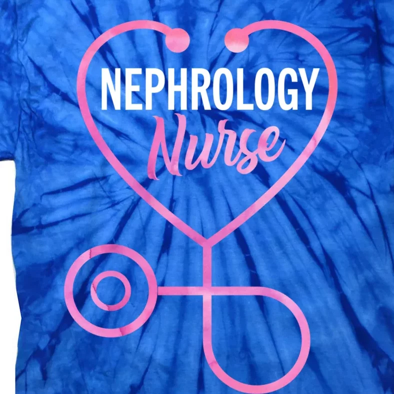 Nephrology Nurse Practitioner Ney Dialysis Nurse Great Gift Tie-Dye T-Shirt