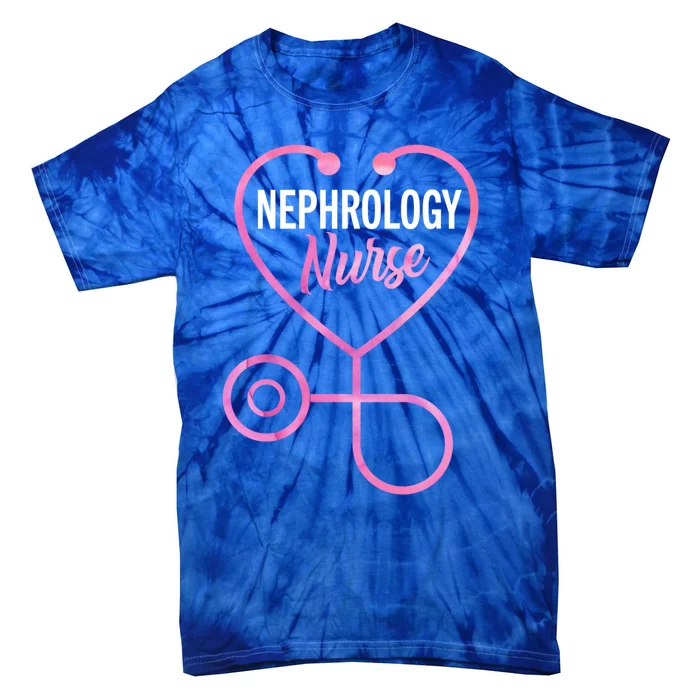 Nephrology Nurse Practitioner Ney Dialysis Nurse Great Gift Tie-Dye T-Shirt