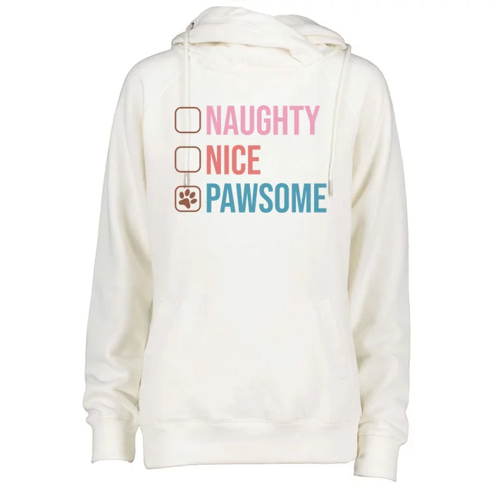 Naughty Nice Pawsome Funny Christmas Dog Saying Paws Retro Cute Gift Womens Funnel Neck Pullover Hood