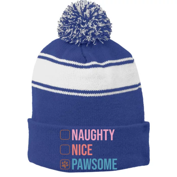 Naughty Nice Pawsome Funny Christmas Dog Saying Paws Retro Cute Gift Stripe Pom Pom Beanie