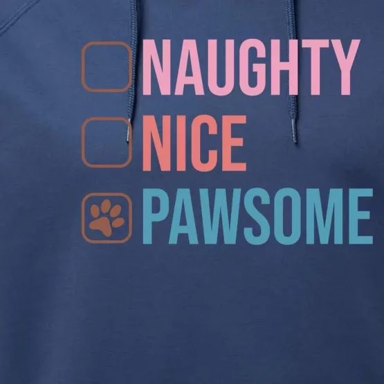 Naughty Nice Pawsome Funny Christmas Dog Saying Paws Retro Cute Gift Performance Fleece Hoodie