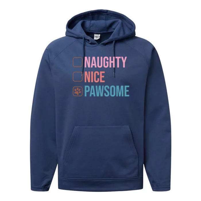 Naughty Nice Pawsome Funny Christmas Dog Saying Paws Retro Cute Gift Performance Fleece Hoodie