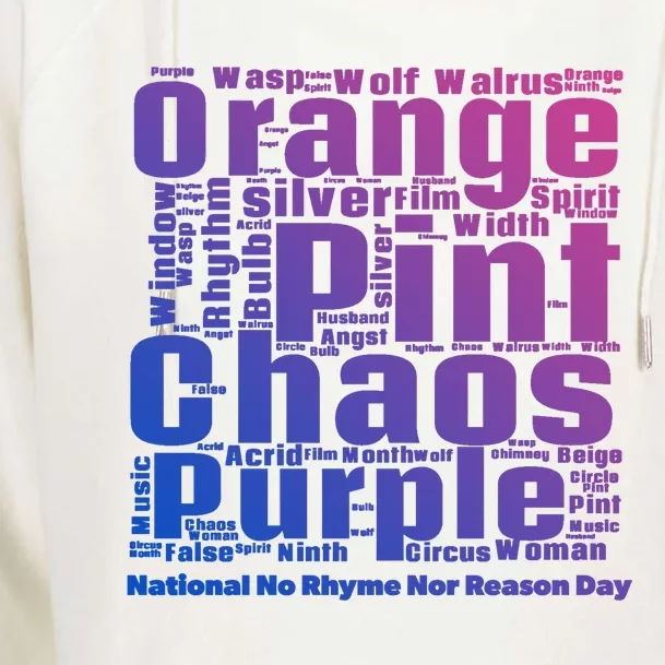 National No Rhyme Nor Reason Day Celebration September 1st Cool Gift Womens Funnel Neck Pullover Hood