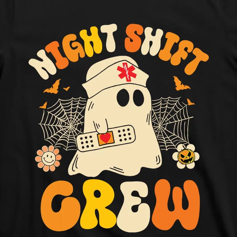 Nurse Night Shift Crew Ghost Halloween Nurse Funny T-Shirt