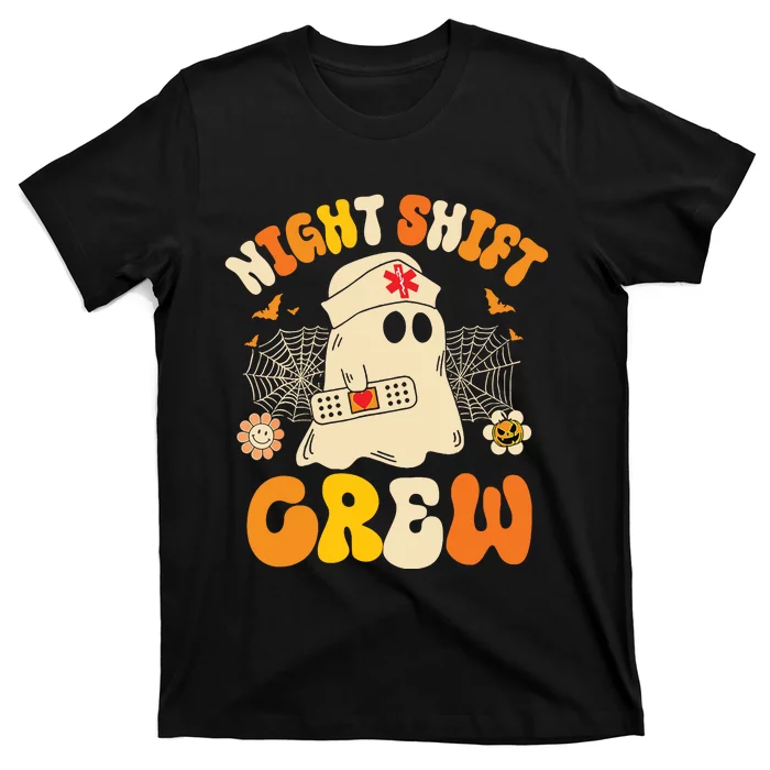 Nurse Night Shift Crew Ghost Halloween Nurse Funny T-Shirt