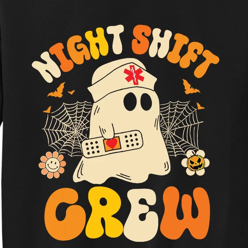 Nurse Night Shift Crew Ghost Halloween Nurse Funny Tall Sweatshirt