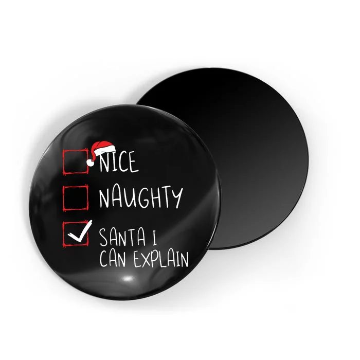 Nice Naughty Santa I Can Explain Christmas List Santa Claus Magnet