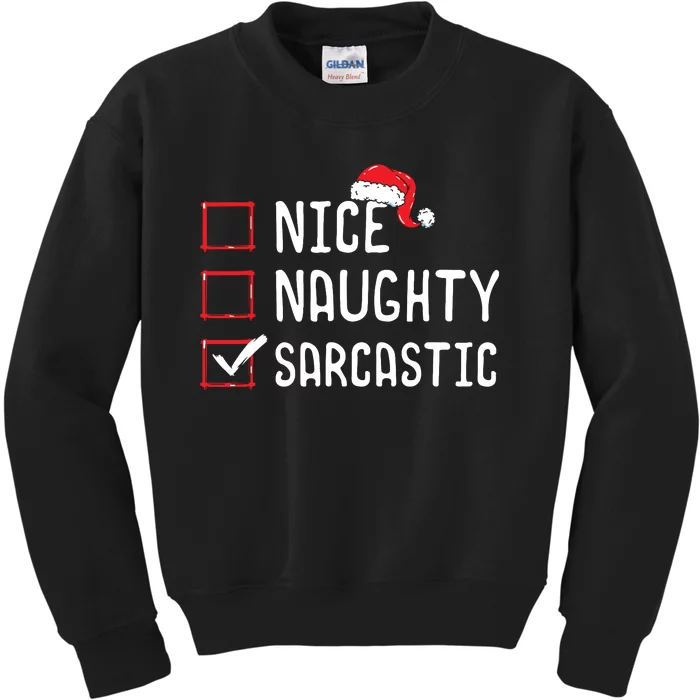 Nice Naughty Sarcastic Christmas List Kids Sweatshirt