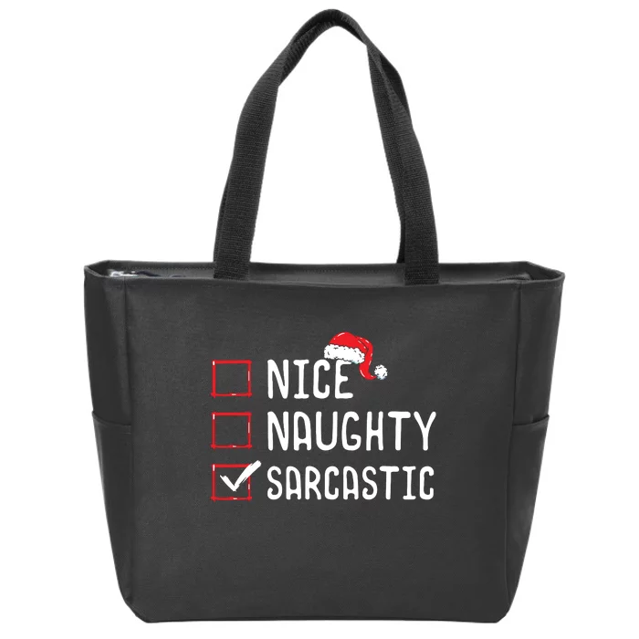 Nice Naughty Sarcastic Christmas List Zip Tote Bag