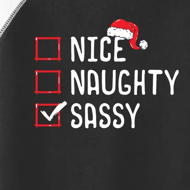 Nice Naughty Sassy Christmas List Toddler Fine Jersey T-Shirt