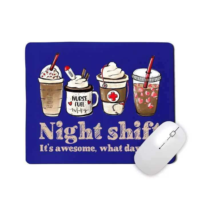 Nurse Night Shift Coffee Fuel Funny Gift Mousepad