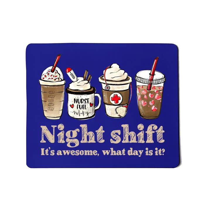 Nurse Night Shift Coffee Fuel Funny Gift Mousepad