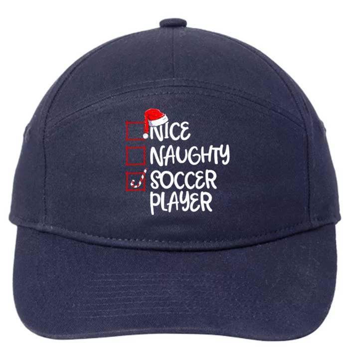 Nice Naughty Soccer Player Funny Soccer Christmas List Santa 7-Panel Snapback Hat