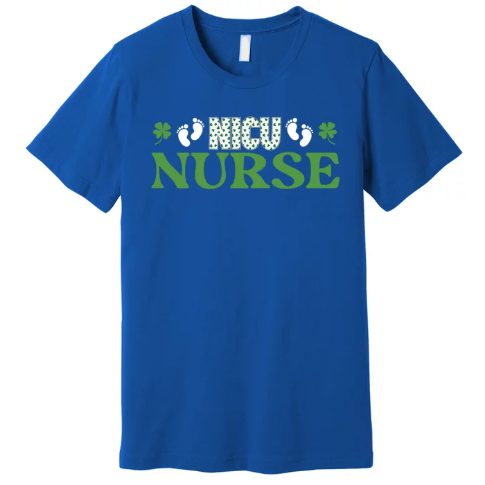 Nicu Nurse St Paddys Day Shamrock Clover Best Nurse Ever Gift Premium T-Shirt