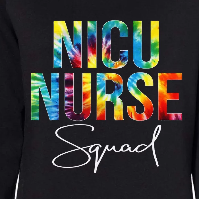 Nicu Nurse Squad Appreciation Day Tie Dye For Work Womens California Wash Sweatshirt