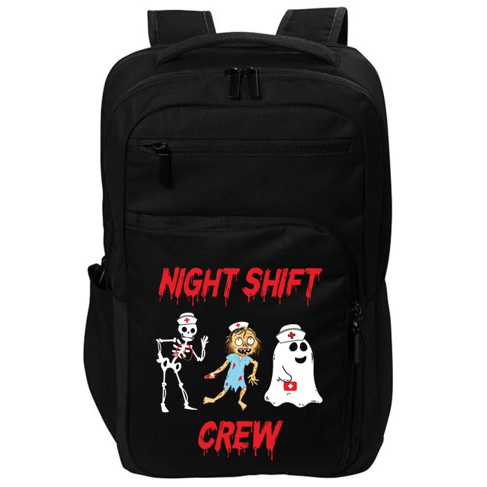 Nurse Night Shift Crew Ghost Skeleton Zombie Funny Halloween Impact Tech Backpack