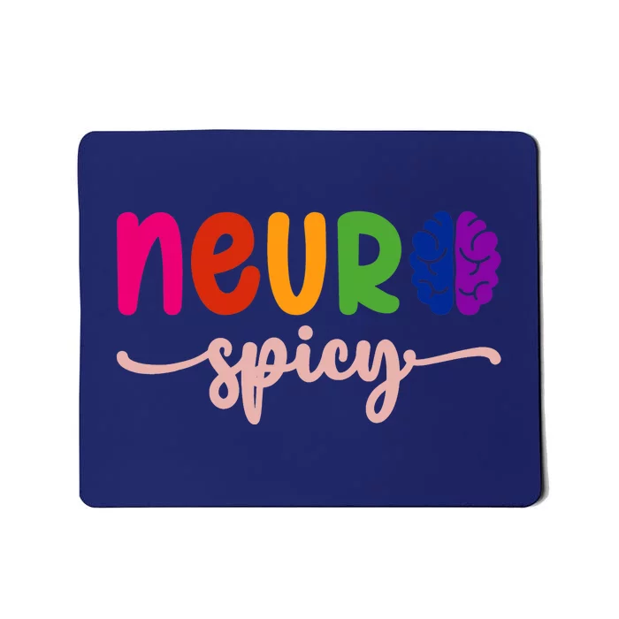 Neurospicy Neuro Spicy Neurotypical Neurodiversity Adhd Mousepad