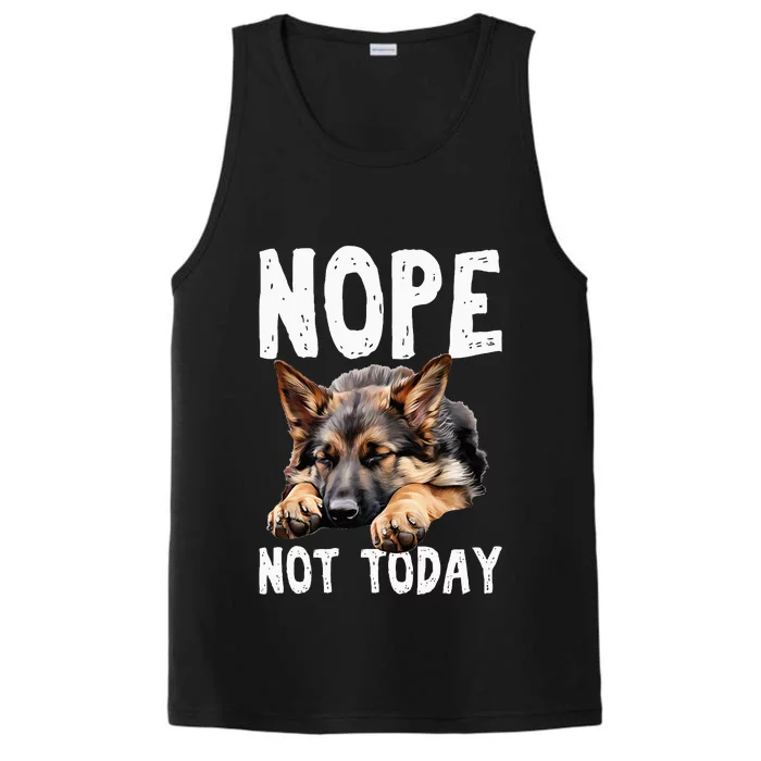 Nope Not Today Lazy Dog Funny German Shepherd Performance Tank