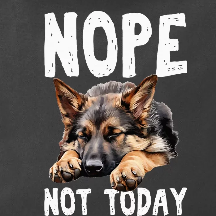 Nope Not Today Lazy Dog Funny German Shepherd Zip Tote Bag