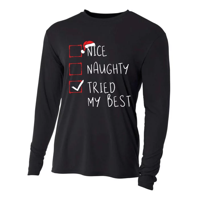 Nice Naughty Tried My Best Christmas List Xmas Santa Claus Cooling Performance Long Sleeve Crew