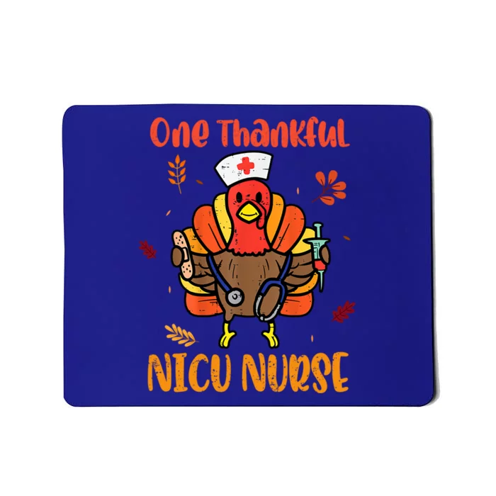 Nicu Nurse Turkey One Thankful Nurse Scrub Top Fall Meaningful Gift Mousepad