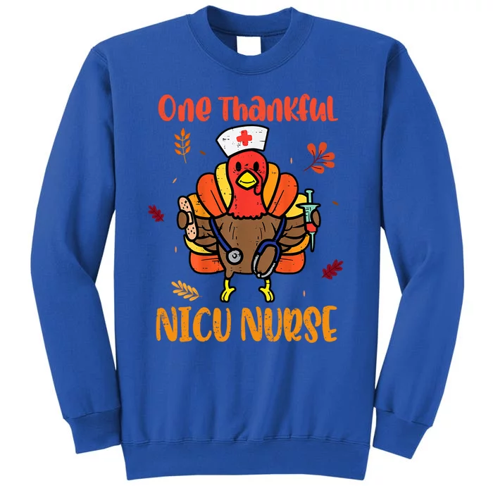 Nicu Nurse Turkey One Thankful Nurse Scrub Top Fall Meaningful Gift Tall Sweatshirt