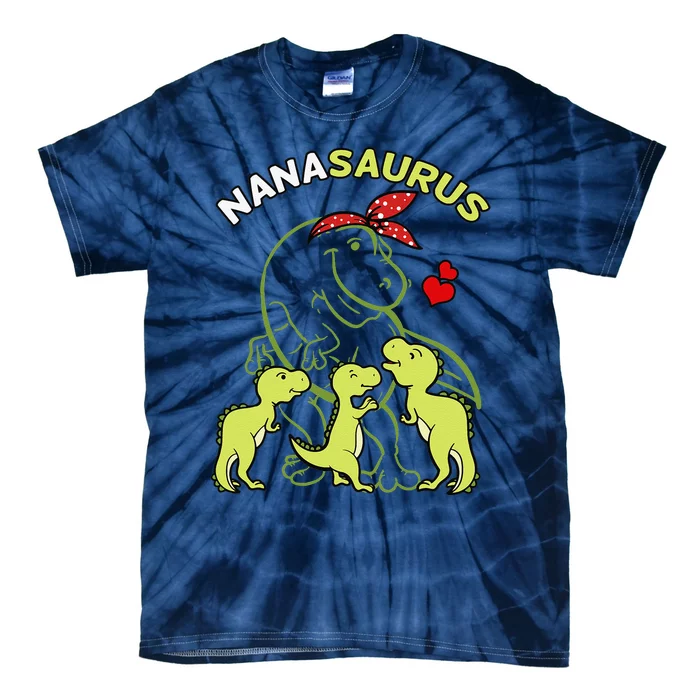 Nanasaurus Nana Tyrannosaurus Dinosaur Mother's Day Tie-Dye T-Shirt