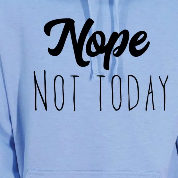 Nope Not Today Funny Lazy Adulting Graphic Quote Unisex Surf Hoodie