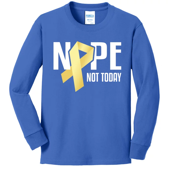 Nope Not Today S Cancer Cute Gift Kids Long Sleeve Shirt