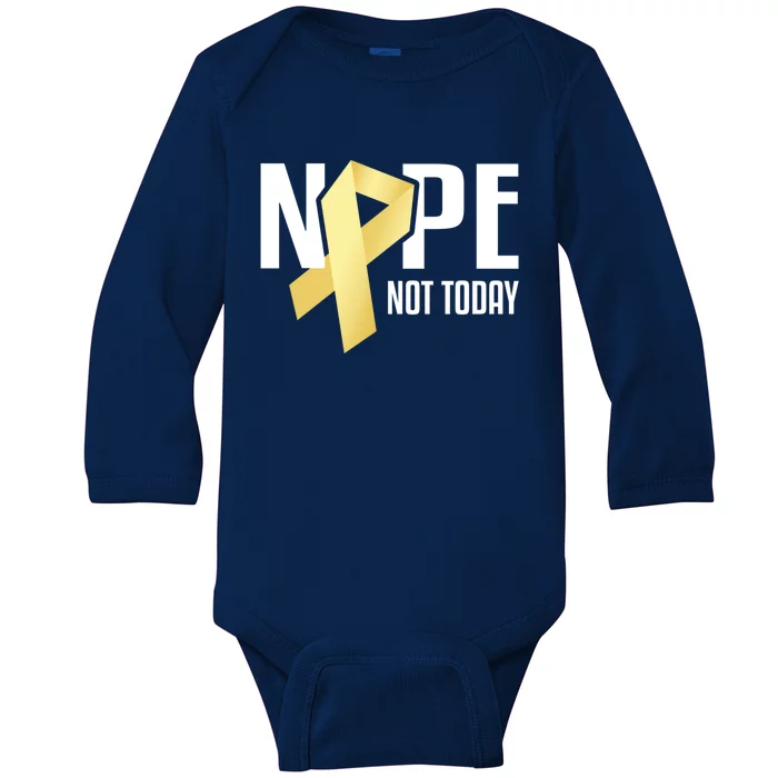 Nope Not Today S Cancer Cute Gift Baby Long Sleeve Bodysuit