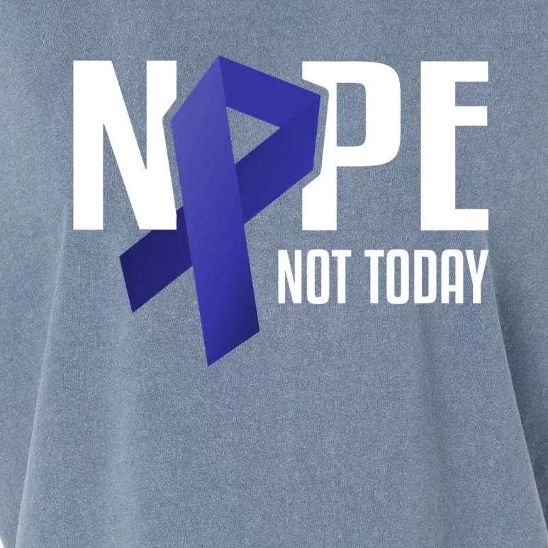 Nope Not Today Colon Cancer Gift Blue Support Ribbon Garment-Dyed Women's Muscle Tee