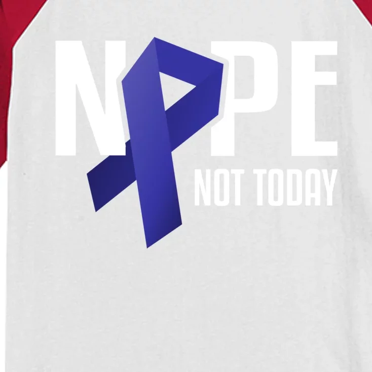 Nope Not Today Colon Cancer Gift Blue Support Ribbon Kids Colorblock Raglan Jersey