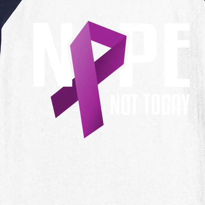 Nope Not Today Pancreatic Cancer Purple Support Ribbon Gift Baseball Sleeve Shirt