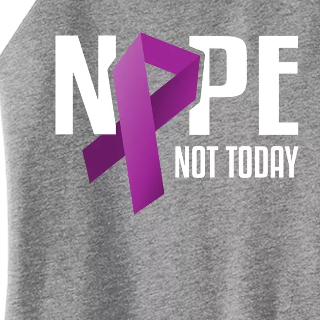 Nope Not Today Pancreatic Cancer Purple Support Ribbon Gift Women’s Perfect Tri Rocker Tank