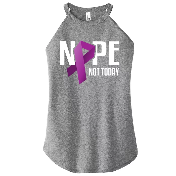 Nope Not Today Pancreatic Cancer Purple Support Ribbon Gift Women’s Perfect Tri Rocker Tank