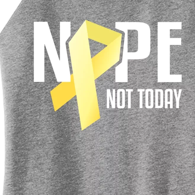 Nope Not Today Sarcoma Bone Cancer Yellow Support Ribbon Cool Gift Women’s Perfect Tri Rocker Tank