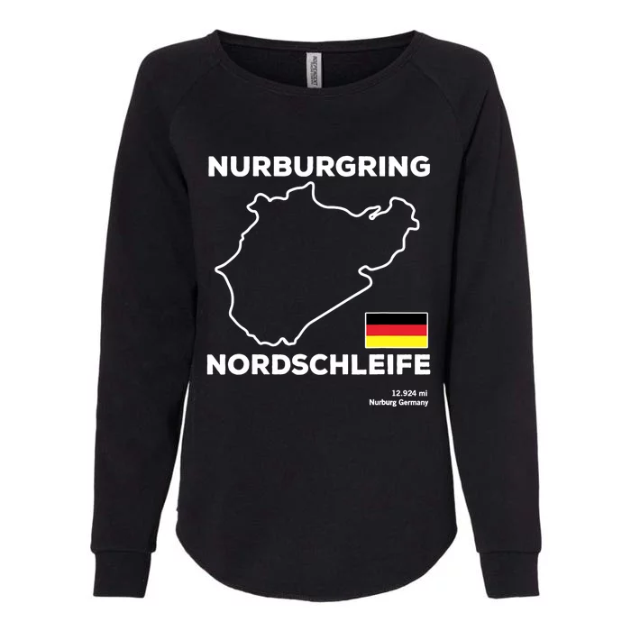 Nurburgring Nordschleife Track Outline Race Fan Funny Quote Womens California Wash Sweatshirt