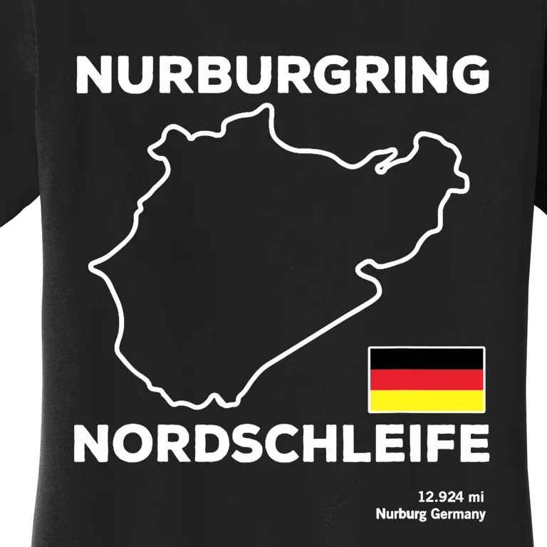 Nurburgring Nordschleife Track Outline Race Fan Funny Quote Women's T-Shirt