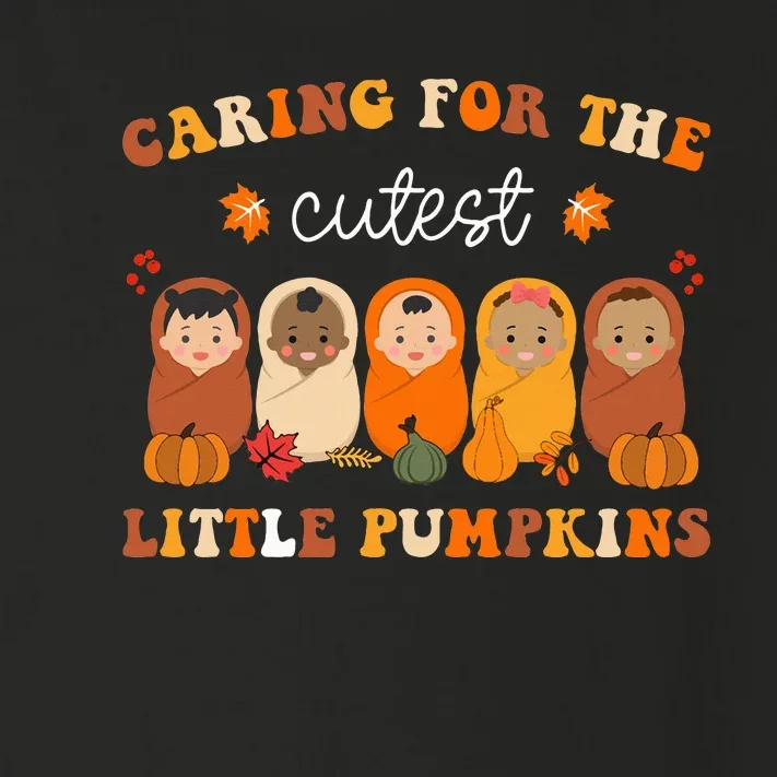 Nicu Nurse Thanksgiving Cutest Pumpkins Mother Baby Nurse Toddler Long Sleeve Shirt